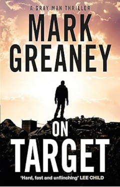 Gray Man On Target book 2